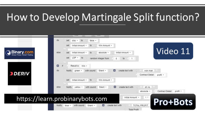 Split Martingale in Binary Bot